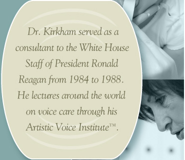 Wayne R. Kirkham, M.D. The abilities to speak, hear and smell are priceless gifts. Preserving, healing and restoring these precious senses are my specialties.  As your doctor I assure you of the highest professional standards and my staff's every concern for your comfort and well-being. Thank you for giving me the opportunity to help you. – Wayne R. Kirkham, M.D. 